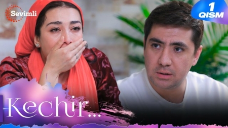 Kechir 45-qism (milliy serial) | Кечир 45-қисм (миллий сериал)